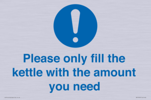 Please only fill the kettle with the amount you need